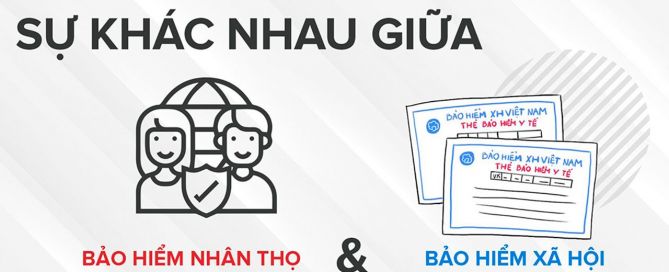 So sánh sự khác nhau giữa bảo hiểm xã hội và bảo hiểm nhân thọ