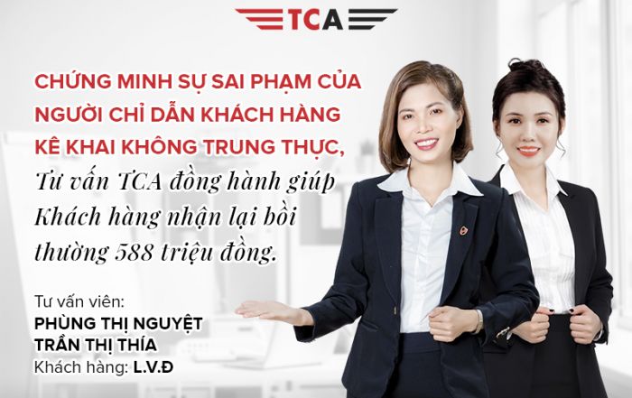 1123 Chung minh su sai pham cua nguoi chi dan KH ke khai khong trung thuc Tu van TCA dong hanh giup KH nhan lai boi thuong 588 trieu dong