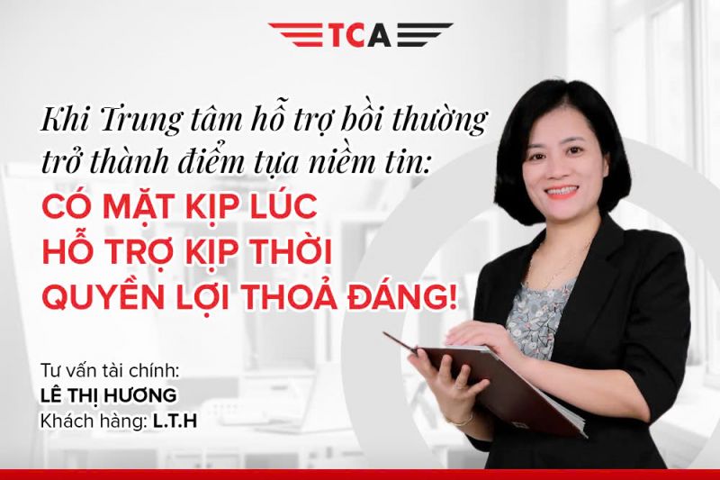 Tư vấn tài chính Lê Thị Hương hỗ trợ khách hàng nhận quyền lợi