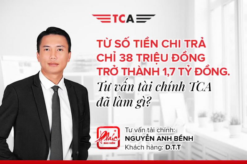 Tư vấn tài chính Nguyễn Anh Bềnh hỗ trợ khách hàng nhận quyền lợi thoả đáng!