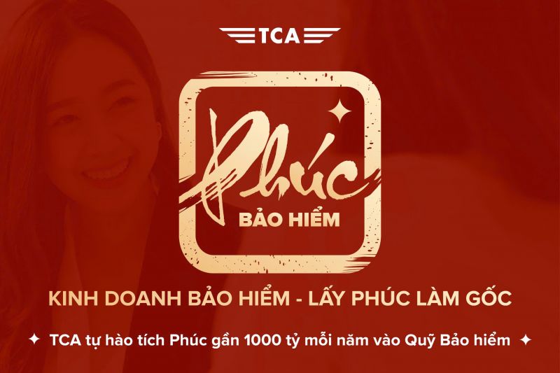 TCA - PHÚC BẢO HIỂM - KINH DOANH LẤY PHÚC LÀM GỐC 1 z6954272323555 ad372c12eb717bdde7a9a13eb28ef927