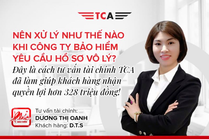 Tư vấn tài chính Dương Thị Oanh hỗ trợ khách hàng nhận quyền lợi thoả đáng!